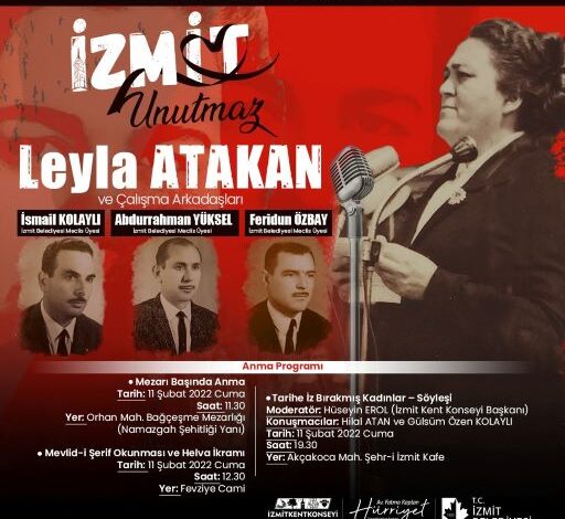 Leyla Atakan ve çalışma arkadaşları vefatlarının 51’nci yılında anılacak