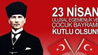 23 Nisan Ulusal Egemenlik ve Çocuk Bayramı Kutlu Olsun