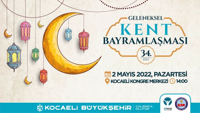 Kocaeli 34. Kent Bayramlaşmasında Bir Araya Gelecek