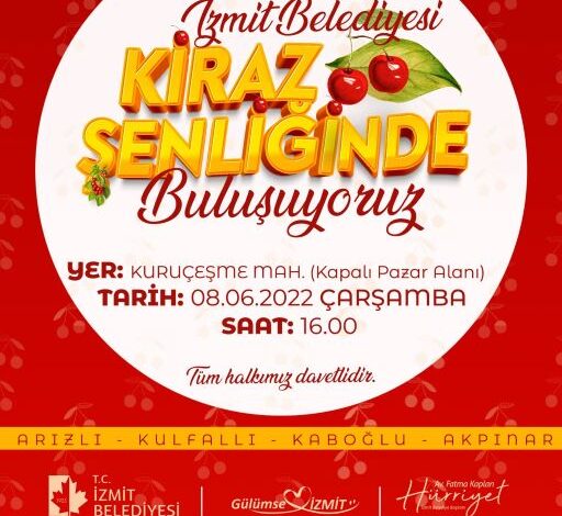 İzmitliler Kiraz Şenliğinde buluşuyor