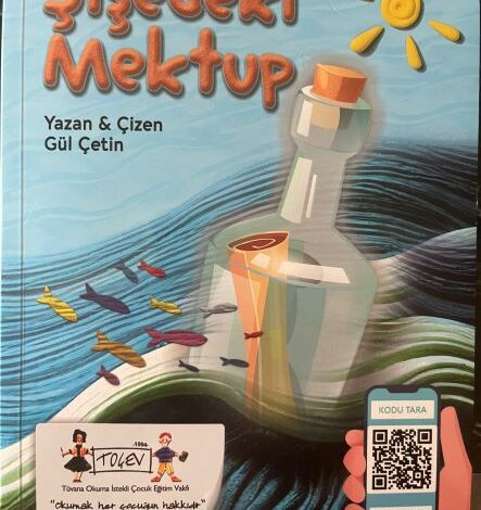 “Şişedeki Mektup”tan Çocuklara Mesaj