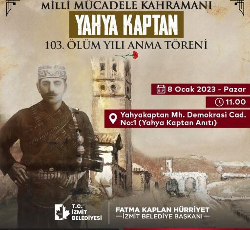 İzmit Belediyesi vefatının 103’üncü yılında Yahya Kaptan’ı anacak