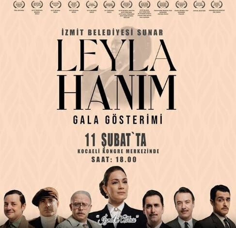 ‘Leyla Hanım’ 11 Şubat’ta gala yapıyor!