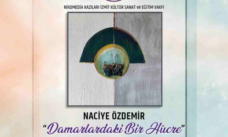 ‘Damarlardaki Bir Hücre’ sergisi Nikomedia Sanat Galerisi’nde