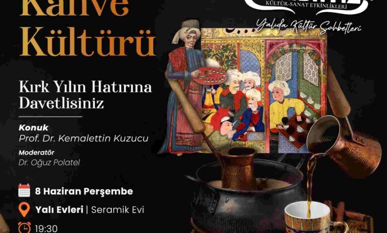 Tarih ve Kahve Tutkunları Yalı Evlerinde Buluşacak