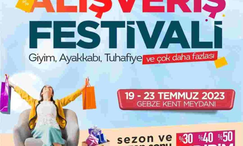 Gebze, Alışveriş Festivaliyle şenlenecek
