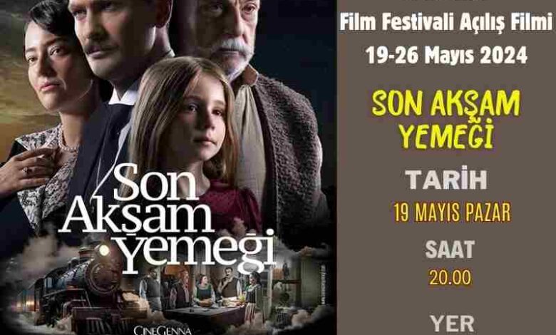 3. Kocaeli Film Festivali’nin açılışı “Son Akşam Yemeği”