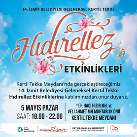 4. İzmit Belediyesi Geleneksel Kertil Tekke Hıdırellez Etkinlikleri