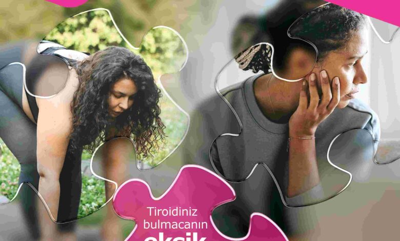 Tiroidiniz bulmacanın eksik parçası olabilir