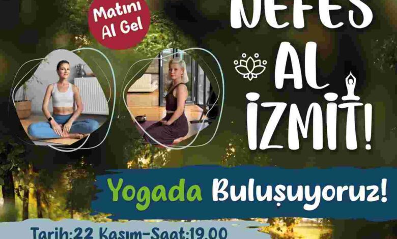“Nefes Al İzmit” yoga etkinlikleri devam ediyor