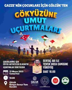 GÖLCÜK'TE UÇURTMALAR GAZZE'NİN ÇOCUKLARI İÇİN UÇACAK