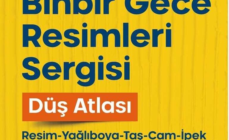 “Binbir Gece Resimleri” sergisi 16 Şubat’ta açılıyor