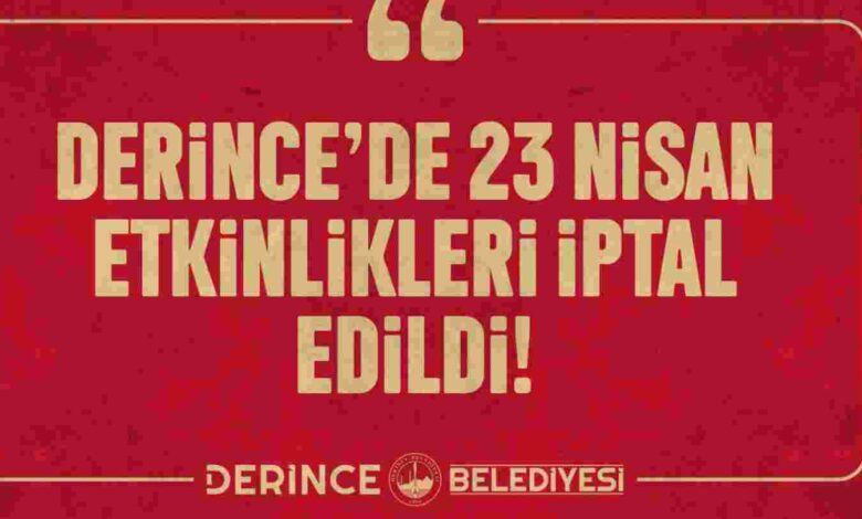 Derince'de 23 Nisan Etkinlikleri İptal Edildi