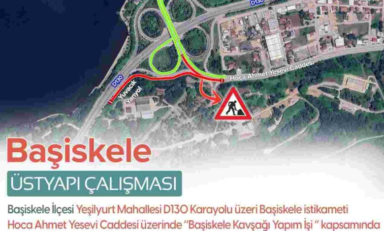 D-130 geçici olarak trafiğe kapatılacak