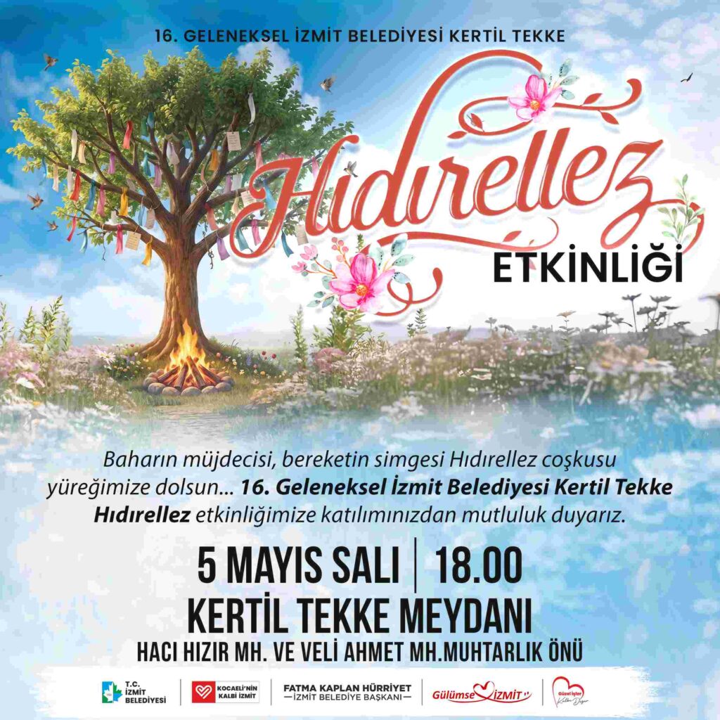 İzmit Belediyesi Hıdırellez Etkinliklerine Tüm İzmit Halkı Davetli