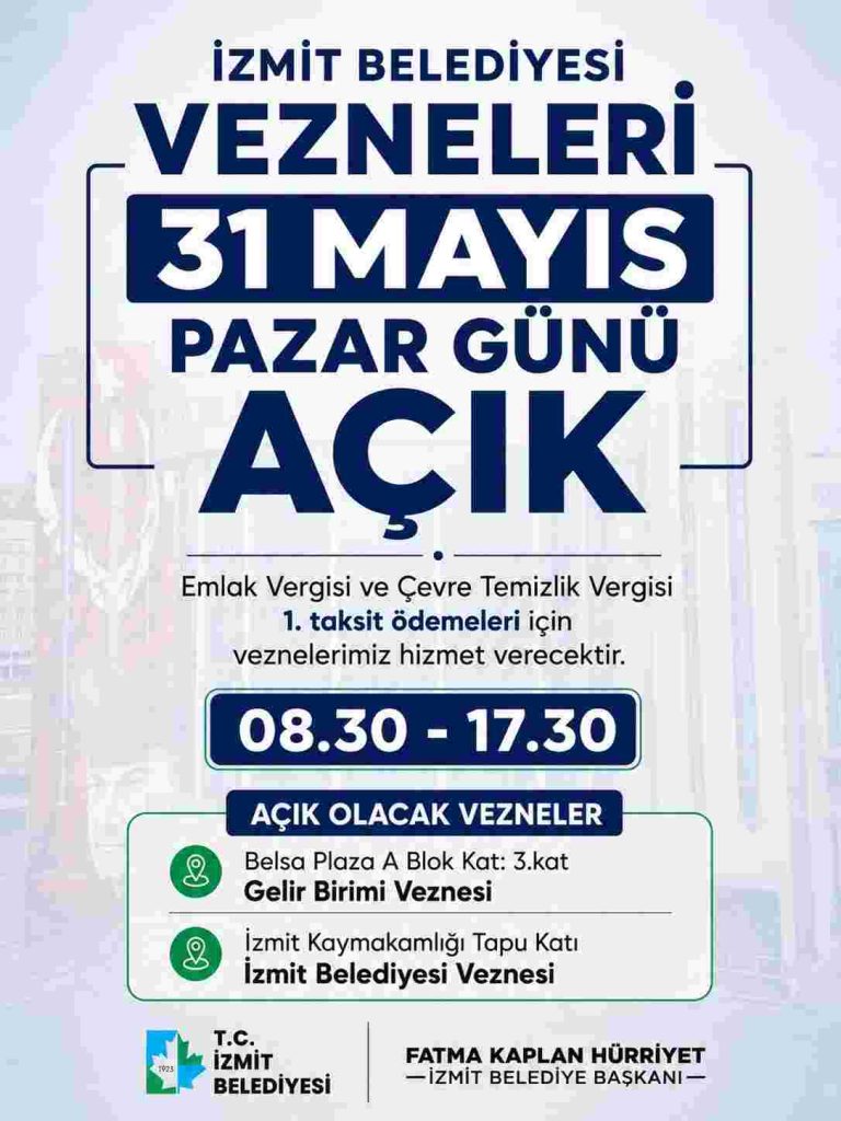 İzmit Belediyesi vezneleri 31 Mayıs Pazar günü açık olacak