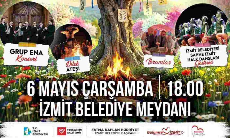 İzmit’te Hıdırellez Şenliği bugün başlıyor