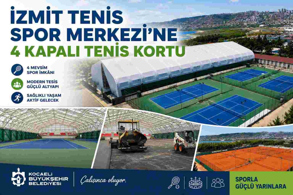 İzmit Tenis Spor Merkezi’ne 4 kapalı tenis kortu
