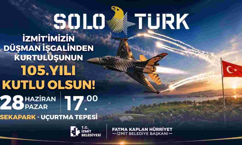 İzmit’in Kurtuluşunun 105. Yılı SOLOTÜRK gösterisiyle kutlanacak