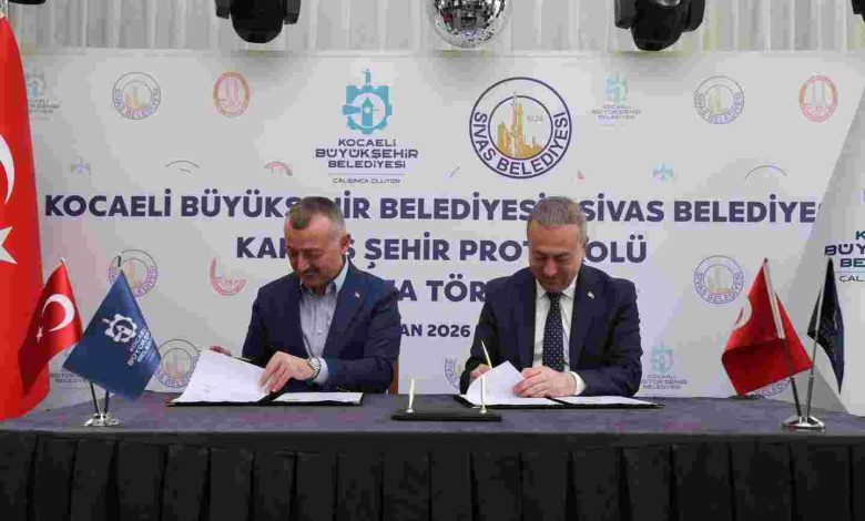 Kocaeli ile Sivas kardeş şehir oldu