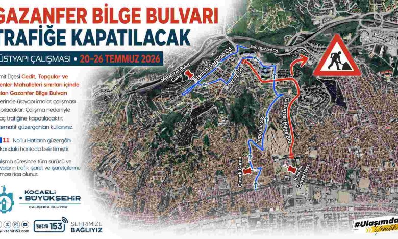 Gazanfer Bilge Bulvarı trafiğe kapatılacak