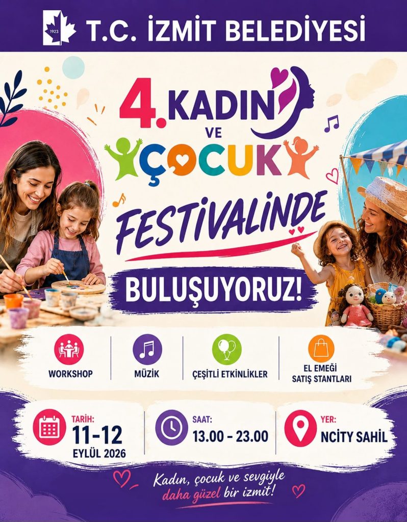 İzmit Belediyesinin 4. Kadın ve Çocuk Festivali başlıyor